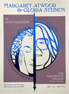 Margaret Atwood & Gloria Steinem Poster